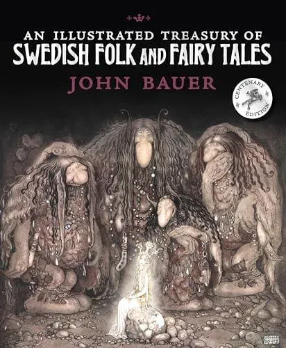 Illustrated Treasury of Swedish Folk and Fairy Tales