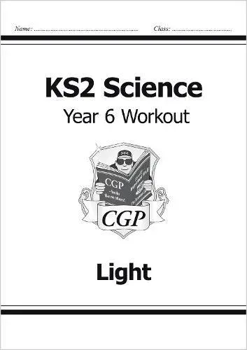 KS2 Science Year 6 Workout: Light