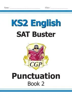 KS2 English SAT Buster: Punctuation - Book 2 (for the 2026 tests)