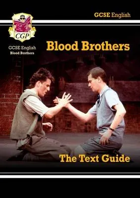 GCSE English Text Guide - Blood Brothers includes Online Edition & Quizzes