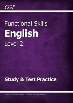 Functional Skills English Level 2 - Study & Test Practice