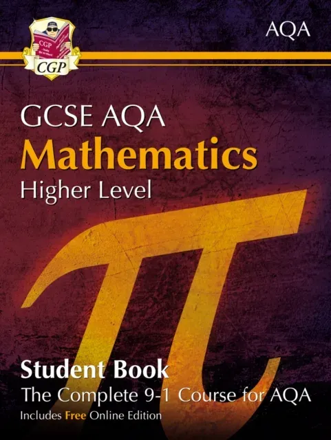 New GCSE Maths AQA Student Book - Higher (with fully worked answers and Online Edition)
