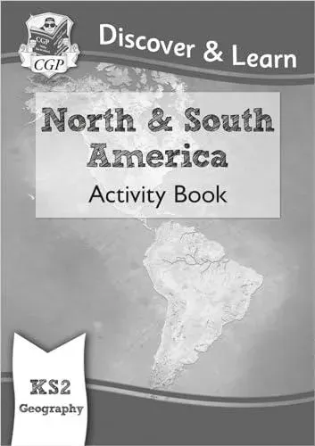 KS2 Geography Discover & Learn: North and South America Activity Book
