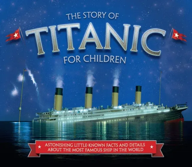 Story of the Titanic for Children