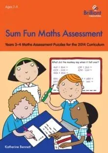 Sum Fun Maths Assessment for 7-9 Year Olds: Years 3-4 Maths Assessment Puzzles
