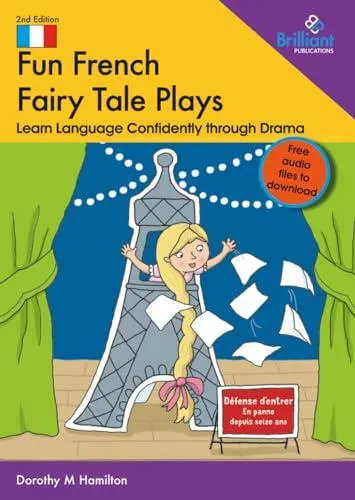 Fun French Fairy Tale Plays: Learn Language Confidently Through Drama