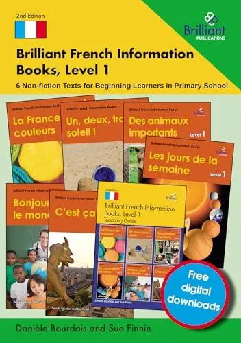 Brilliant French Information Books, Level 1: 6 Non-fiction Texts for Beginning Learners in Primary School
