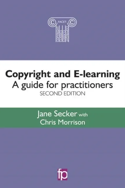 Copyright and E-learning : A guide for practitioners