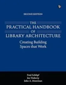 The Practical Handbook of Library Architecture
