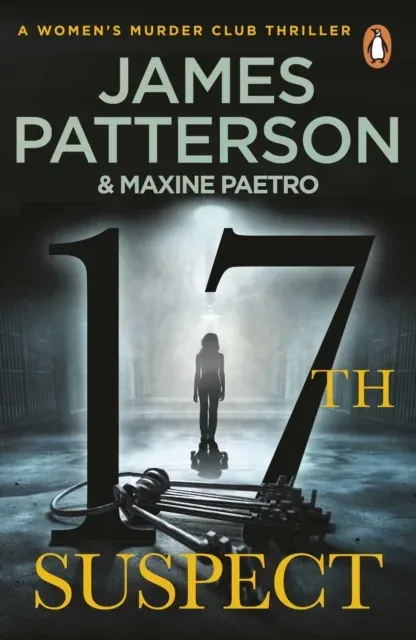 17th Suspect : A methodical killer gets personal (Women's Murder Club 17)