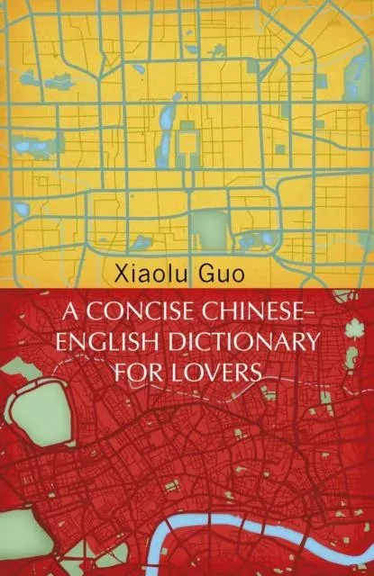 Concise Chinese-English Dictionary for Lovers