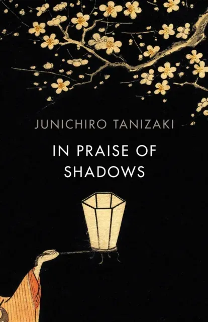 In Praise of Shadows : Vintage Design Edition