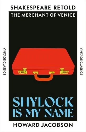 Shylock is My Name : The Merchant of Venice, Retold