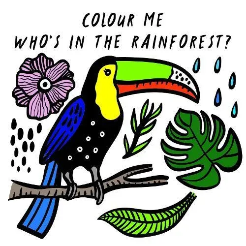Colour Me: Who's in the Rainforest? : Watch Me Change Colour In Water