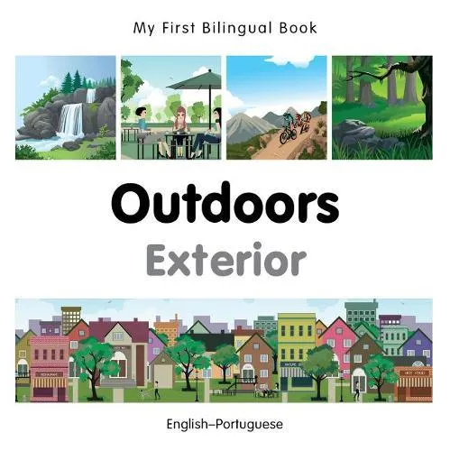 My First Bilingual Book - Outdoors (English-Portuguese)