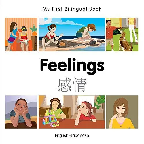My First Bilingual Book - Feelings (English-Japanese)