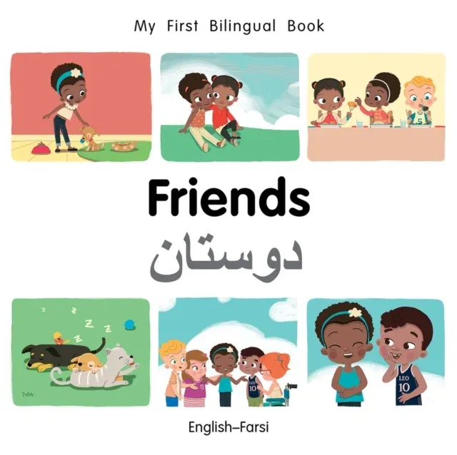 My First Bilingual BookFriends (EnglishFarsi)