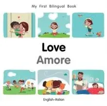 My First Bilingual BookLove (EnglishItalian)