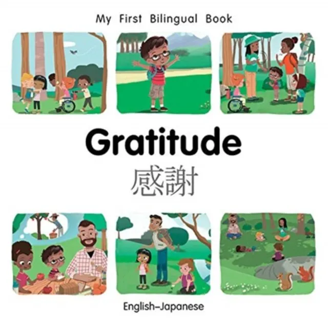 My First Bilingual BookGratitude (EnglishJapanese)