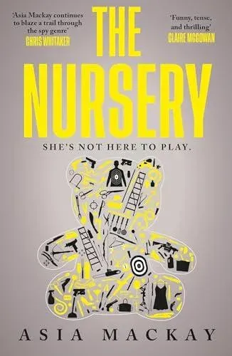The Nursery: A truly addictive high-paced thriller