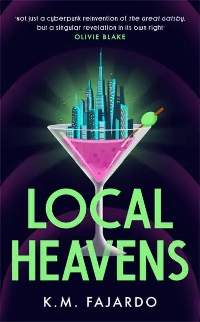 Local Heavens: A unique speculative romance reimagining of The Great Gatsby
