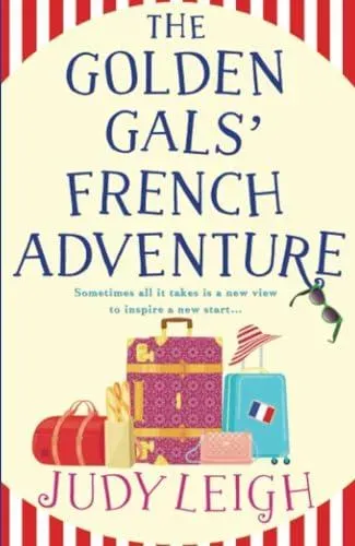 The Golden Gals' French Adventure