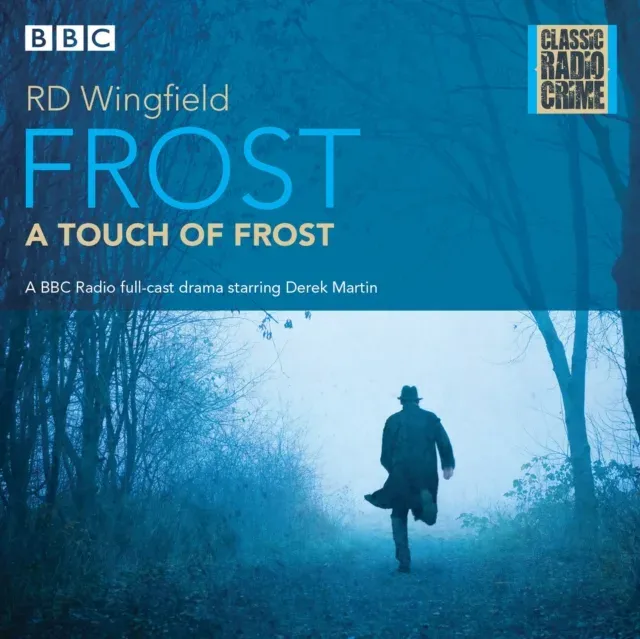 Frost: A Touch of Frost : Classic Radio Crime
