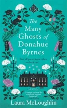 Many Ghosts of Donahue Byrnes