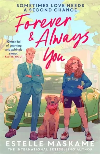 Forever & Always You: A spicy, feel-good romance from the international bestselling author of the DIMILY series