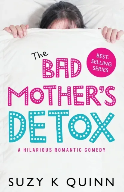 Bad Mother's Detox