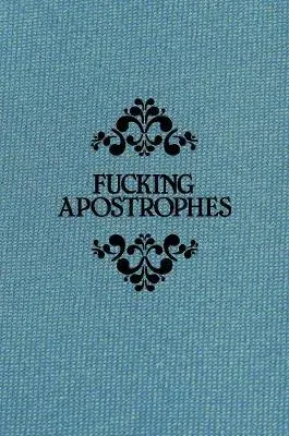Fucking Apostrophes