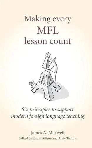 Making Every MFL Lesson Count