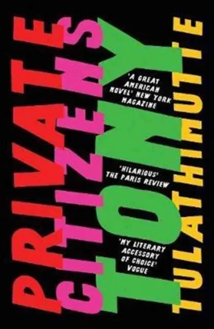 Private Citizens : 'The first great millennial novel' New York Magazine.