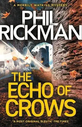 The Echo of Crows : The epic final novel in the bestselling Merrily Watkins series