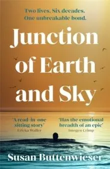 Junction of Earth and Sky: A heart-breaking, lyrical novel about the enduring power of love