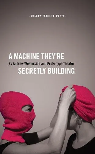 Machine They're Secretly Building