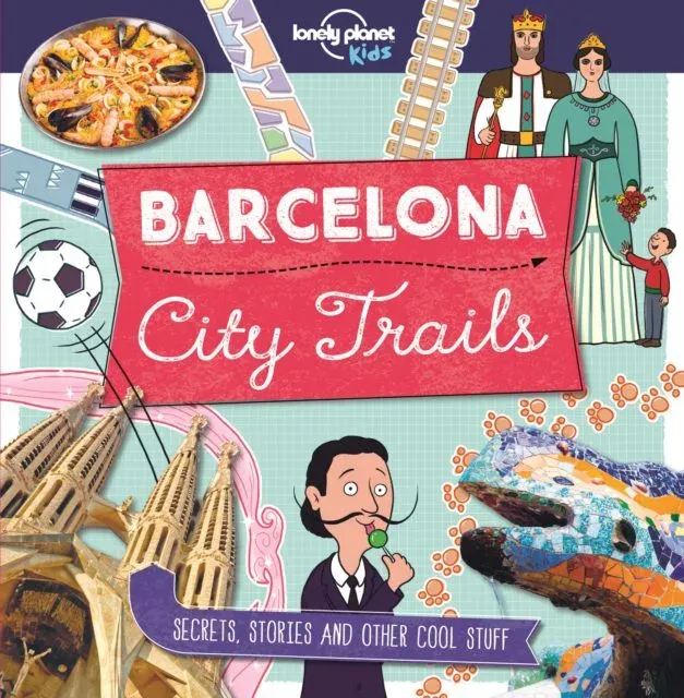 Lonely Planet Kids City Trails - Barcelona