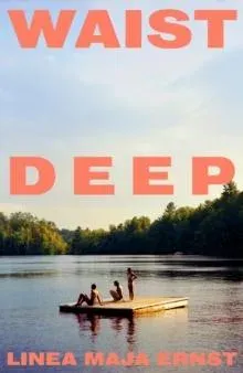 Waist Deep