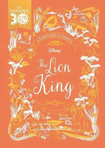 The Lion King (Disney Animated Classics): A deluxe gift book of the classic film - collect them all!
