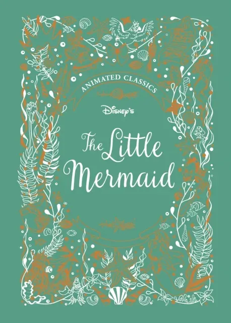 The Little Mermaid (Disney Animated Classics): A deluxe gift book of the classic film - collect them all!