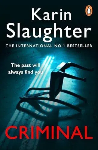 Criminal : The Will Trent Series, Book 6