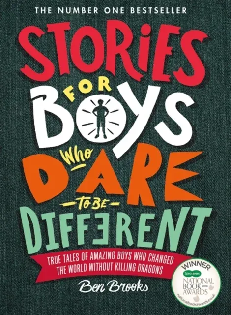 Stories for Boys Who Dare to be Different : The New York Times Bestseller