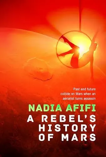 Rebel’s History of Mars