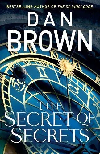 The Secret of Secrets : (Robert Langdon Book 6)