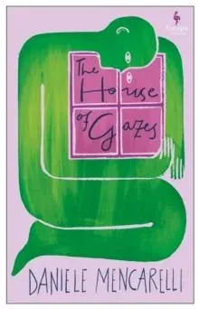 House of Gazes