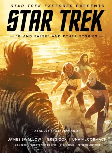 Star Trek Explorer Presents: Star Trek 'Q And False' And Other Stories