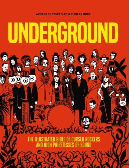 Underground: Cursed Rockers and High Priestesses of Sound