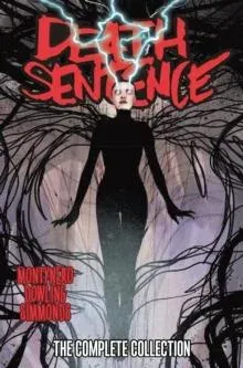 Death Sentence: The Complete Collection