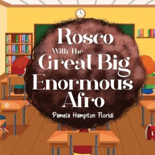 Rosco With The Great Big Enormous Afro