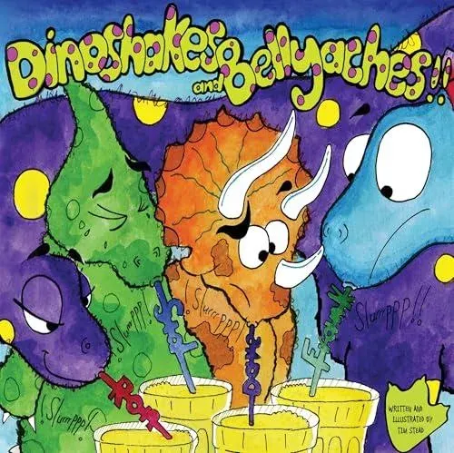 Dinoshakes and Bellyaches